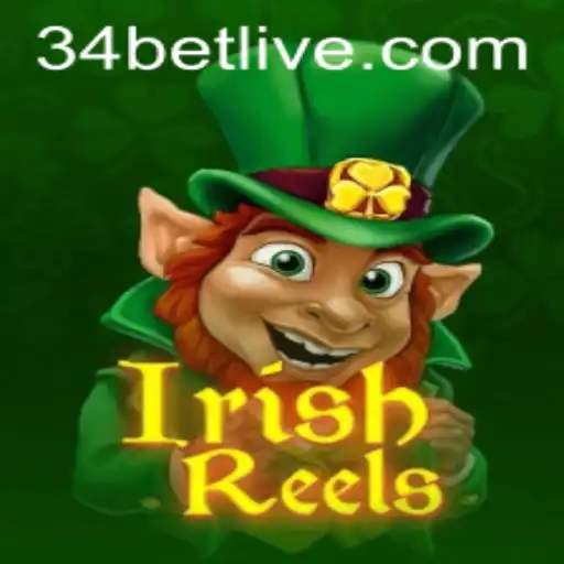 Unveiling the Thrilling World of IrishReels and the 34bet Strategy